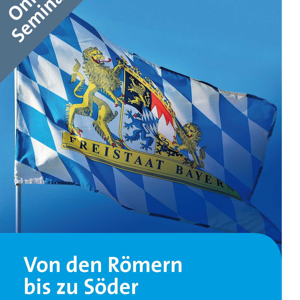 Bayerische Geschichte