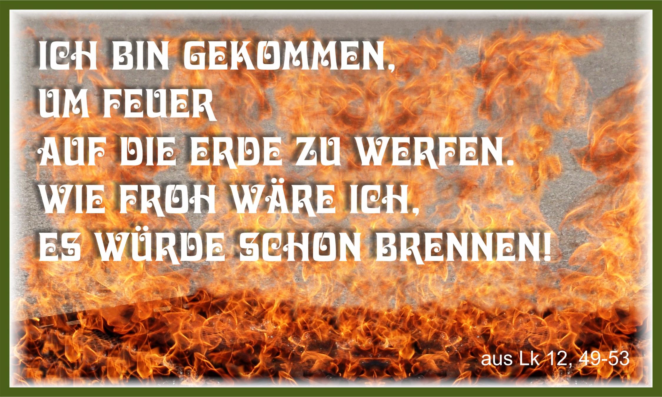 Meditation zum 20. Sonntag 2022