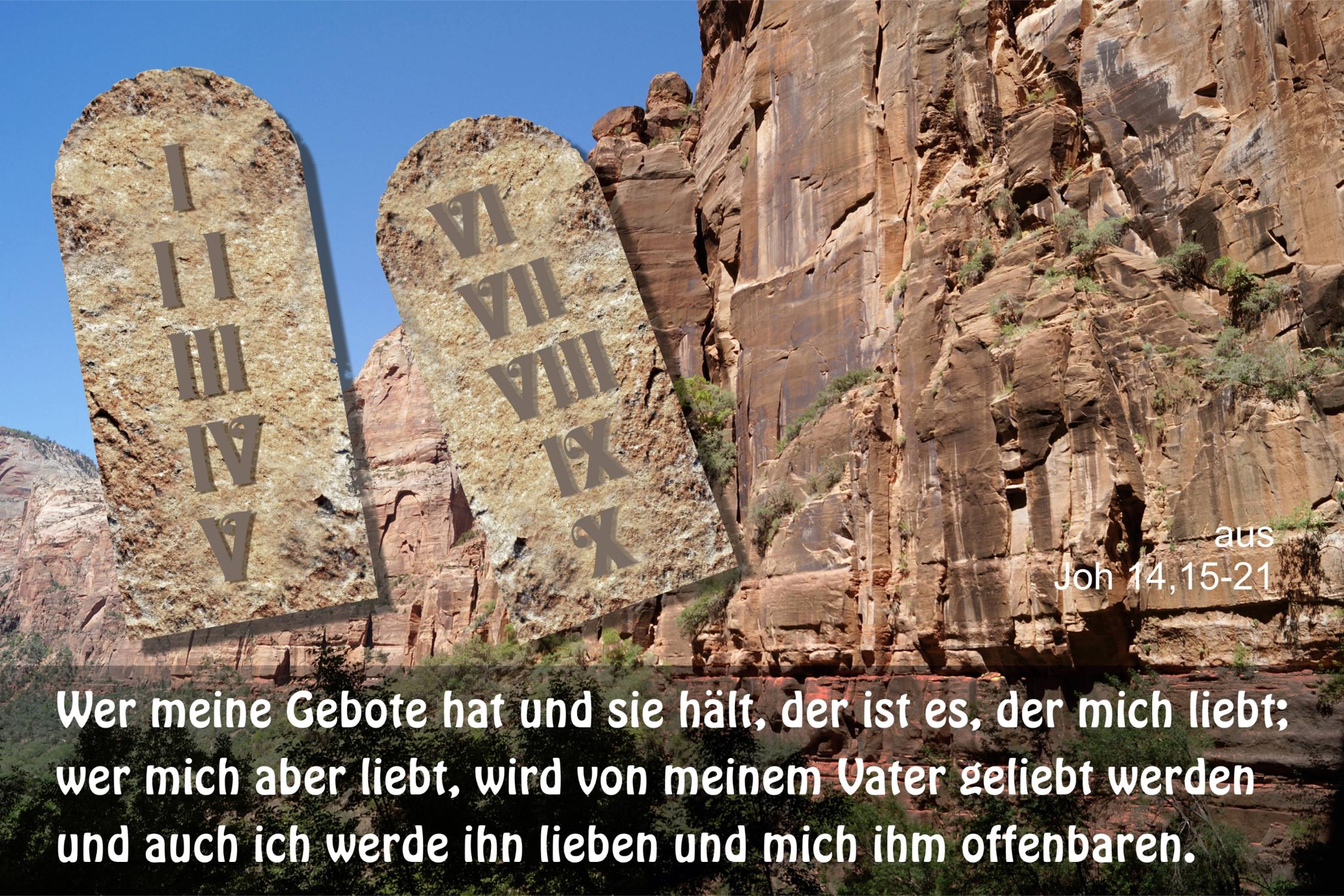 Wer meine Gebote hält, der ist es, der mich liebt