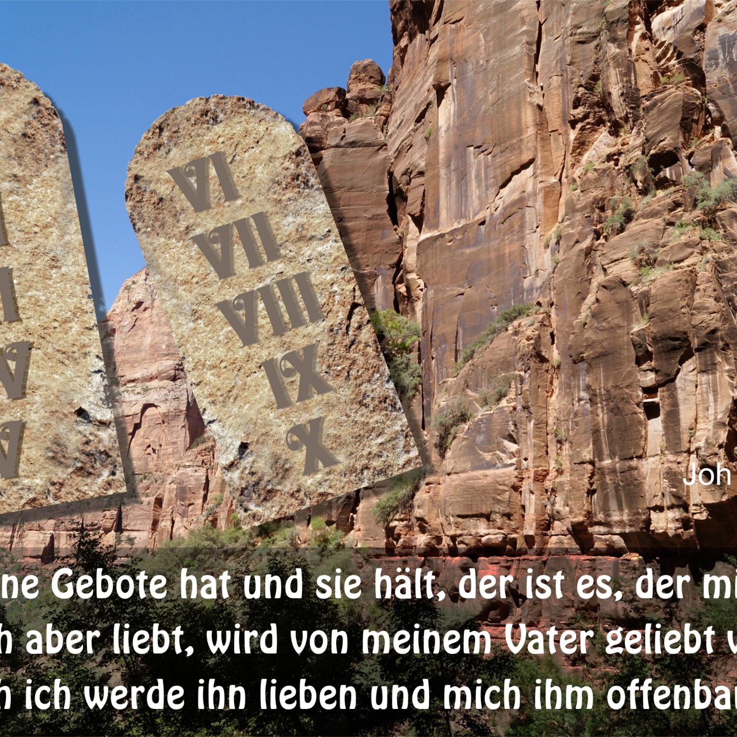 Wer meine Gebote hält, der ist es, der mich liebt